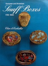 Snuff Boxes,1730-1830. 