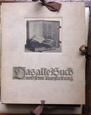 Das Alte Buch und Seine Ausstatung XV - XIX 