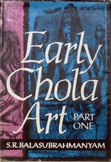 Early Chola Art (part 1). 
