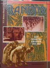 Bandjir : een Indische kroniek 1935-1950. 
