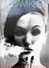 William Klein - In & Out of Fashion 