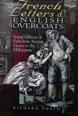 French letters & English overcoats.Sexual Fallacies & etc. 